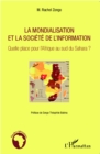 Image for LA MONDIALISATION ET LA SOCIETDE L&#39;INFORMATION - Quelle pla.