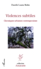 Image for Violences subtiles: Chroniques urbaines contemporaines
