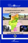 Image for L&#39;Afghanistan 2014 : retrait ou retraite ?