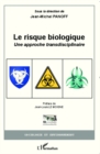Image for Risque biologique Le.