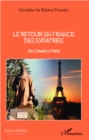 Image for LE RETOUR EN FRANCE DES EXPATRES - De Conakry a Paris.