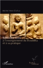 Image for Introduction a l&#39;enseignement du Bouddha et a sa pratique.