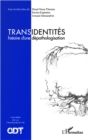 Image for Transidentites: Histoire d&#39;une depathologisation - Cahiers de la transidentite N(deg) 1