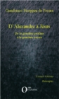 Image for D&#39;Alexandre a Jesus: De la grandeur profane a la grandeur sacree
