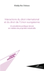 Image for Interactions du droit international et du droit de l&#39;union e.