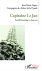 Image for Capitaine Le Jan: Comedie dramatique en deux actes