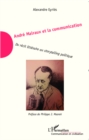 Image for Andre Malraux et la communication: Du recit litteraire au storytelling politique