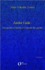 Image for Andre Gide : Les gestes d&#39;amour et l&#39;amour des gestes