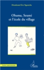 Image for Obama, Seumi et l&#39;ecole du village