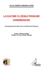 Image for La culture a l&#39;ecole primaire Camerounaise: L&#39;enseignement dans les societes plurilingues