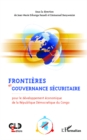 Image for Frontieres et gouvernance securitaire: Pour le developpement economique de la Republique Democratique du Congo