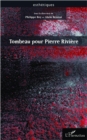 Image for Tombeau pour Pierre Riviere