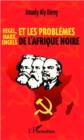 Image for Hegel, Marx, Engels et les problemes de l&#39;Afrique noire