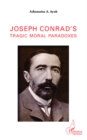 Image for Joseph Conrad&#39;s tragic moral paradoxes