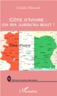 Image for Cote d&#39;Ivoire : on ira jusqu&#39;au bout !