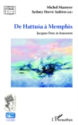 Image for De Hattusa a Memphis: Jacques Freu in honorem