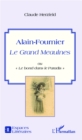 Image for Alain-Fournier: Le Grand Meaulnes ou &amp;quote;Le bond dans le Paradis&amp;quote;