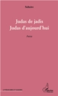 Image for Judas de jadis, Judas d&#39;aujourd&#39;hui.