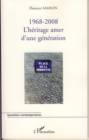 Image for 1968-2008 L&#39;heritage amer d&#39;une generation.