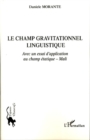 Image for Le Champ Gravitationnel Linguistique - Avec Un Essai D&#39;appli