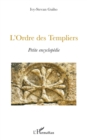Image for L&#39;ordre des templiers - petite encyclopedie.