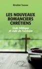 Image for Les nouveaux romanciers chretiens - code biblique et code de.