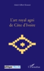 Image for Art royal agni de Cote d&#39;Ivoire L&#39;.