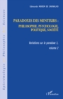 Image for Paradoxes des menteurs : - philosophie, psychologie, politiq.
