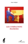 Image for Compagnons pianistes Les.