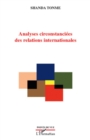 Image for Analyses circonstanciees des relations internationales.