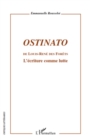 Image for Ostinato - De Louis-Rene Des Forets - L&#39;ecriture Comme Lutte