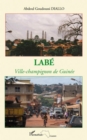 Image for Labe ville-champignon de Guinee.