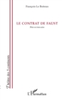 Image for Le contrat de faust - piece en trois actes.