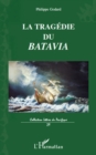 Image for Tragedie du Batavia La.