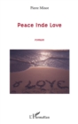 Image for Peace inde love - roman.