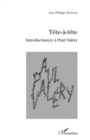 Image for TEte-A-tEte - introduction(s) a paul valery.