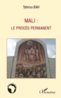 Image for Mali : le proces permanent.