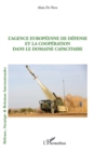 Image for L&#39;agence Europeenne De Defense Et La Cooperation Dans Le Dom