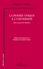 Image for La Pensee Unique A L&#39;universite - Alice Au Pays Des Tenebres