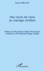 Image for Des noces de Cana au mariage chretien.