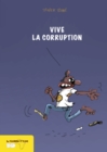 Image for Vive la corruption.