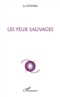 Image for Yeux sauvages Les.