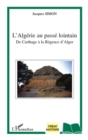 Image for Algerie au passe lointain.