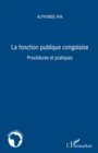 Image for La Fonction Publique Congolaise: Procedures Et Pratiques