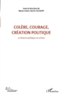 Image for ColEre, courage, creation politique (volume 1) - la theorie.