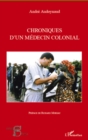Image for Chroniques d&#39;un medecin colonial.