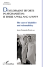 Image for Development efforts in afghanistan: is t.