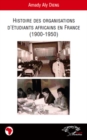 Image for Histoire des organisations d&#39;etudiants a.