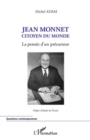 Image for Jean Monnet citoyen du monde: La pensee d&#39;un precurseur