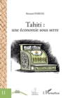 Image for Tahiti : une economie sous serre
